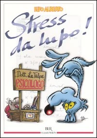 Cover of Lupo Alberto: Stress da Lupo!