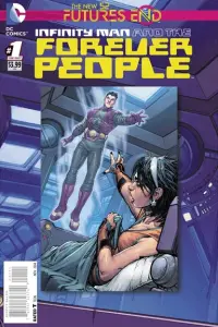 Infinity Man and the Forever People: Futures End Vol 1 1