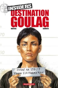 Destination Goulag
