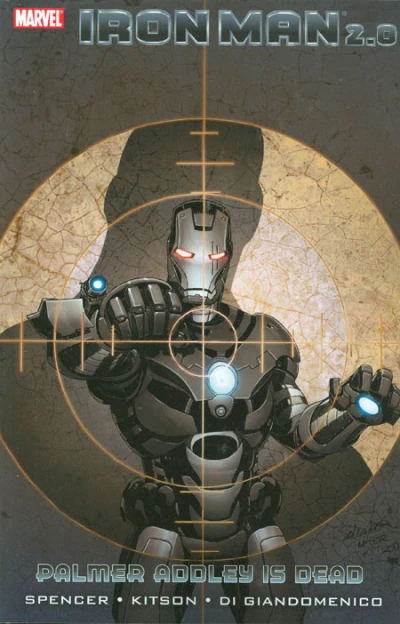 Cover of Iron Man 2.0: Palmer Addley is Dead
