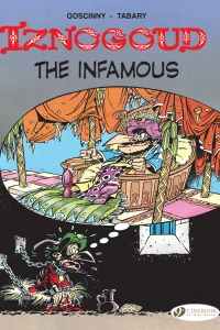 Iznogoud the Infamous