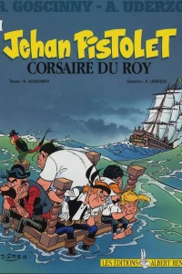 Jehan Pistolet corsaire du Roy