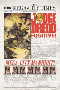 Mega-City Manhunt, Part 1: The Most Despised Face of the 22nd Century