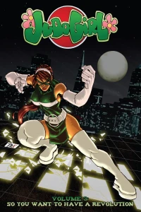 Volume 3: So You Want To Have A Revolution