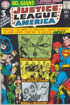 The World of No Return!; The Wheel of Misfortune; For Sale--The Justice League!