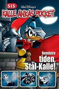 Bemästra tiden, Stål-Kalle!