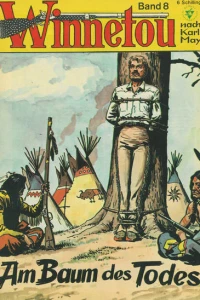 Winnetou: Am Baum des Todes