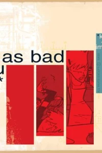 Never As Bad As You Think (NABAYT)