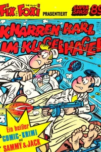 Sammy & Jack - Knarren-Karl im Kugelhagel