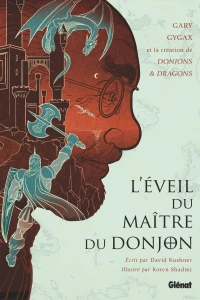 Gary Gygax et la création de Donjons & Dragons