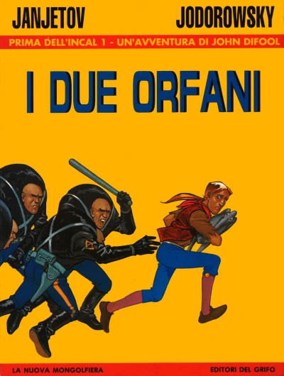 Cover of Prima dell'Incal 1 - Un'avventura di John Difool: I due orfani