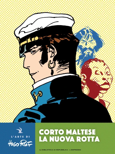 Cover of Corto Maltese: La nuova rotta