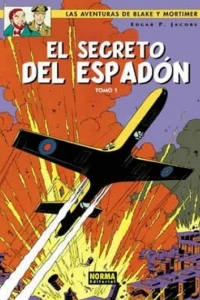 El secreto del Espadón (Tomo 1)
