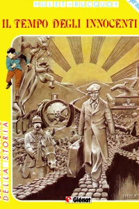 Il cammino della gloria: Il tempo degli innocenti