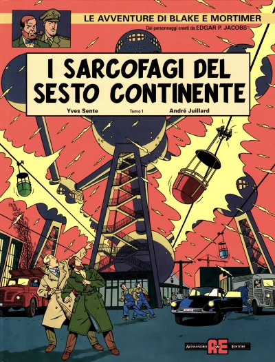 Cover of I sarcofagi del sesto continente tomo 1: La minaccia universale