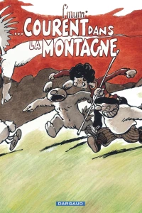 ...Courent dans la montagne