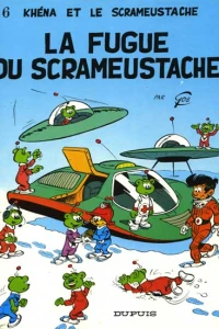 La fugue du Scrameustache