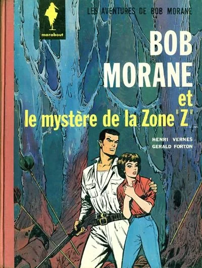 Cover of Bob Morane et le Mystere de la Zone "Z"
