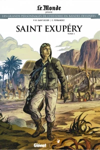 Saint Exupéry Tome 1