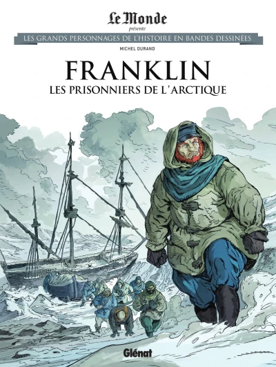 Cover of Franklin: Les Prisonniers de l'Arctique