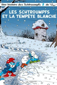 Les schtroumpfs et la tempête blanche