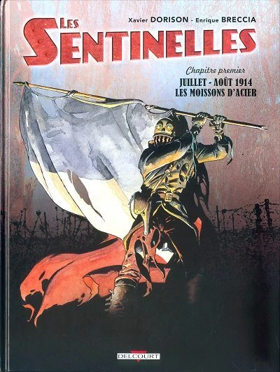 Cover of Juillet-août 1914 - les moissons d'acier