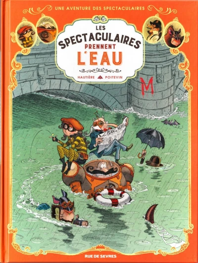 Cover of Les Spectaculaires prennent l'eau