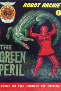 Robot Archie: The Green Peril