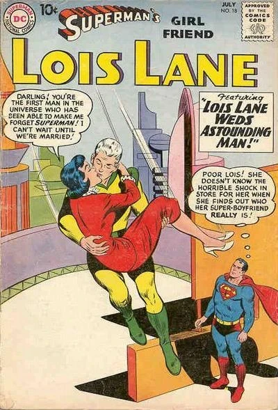 Cover of Lois Lane Weds Astounding Man!