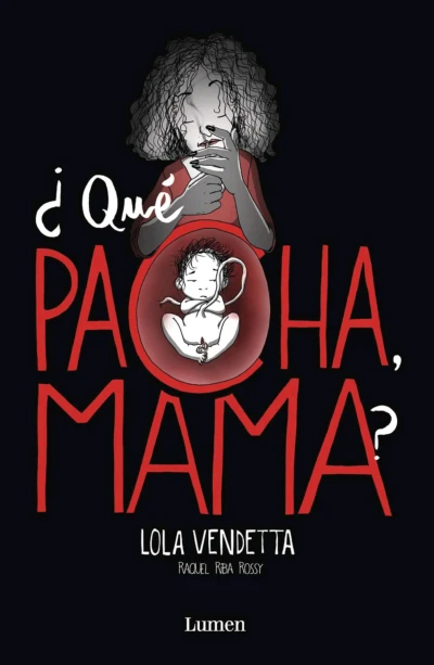 Cover of ¿Qué pacha, mamá?
