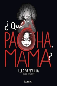 ¿Qué pacha, mamá?