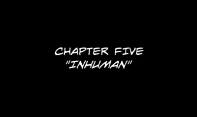 Cover of Chapter 5 - Inhuman