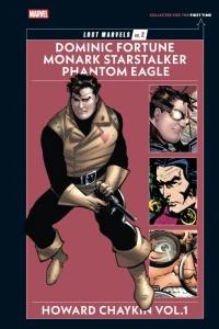 Vol. 2: Howard Chaykin Vol. 1 – Dominic Fortune, Monark Starstalker, and Phantom Eagle