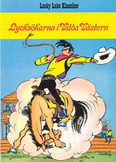 Cover of Lyckskarna i vilda vstern