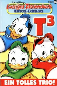 T³ - Ein tolles Trio!