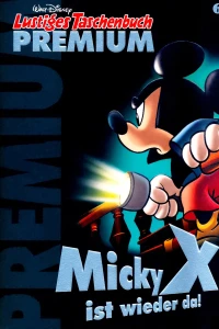 Micky X ist wieder da!