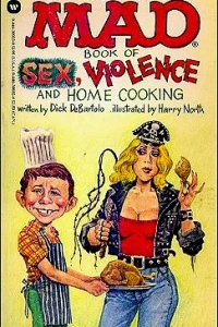 Book of Sex, Violence and Home Cooking