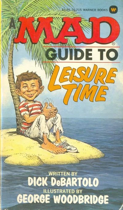 Cover of A Mad Guide to Leisure Time