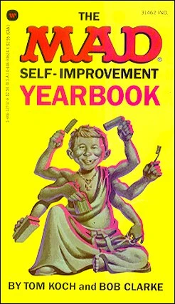 Cover of The Mad Self-Improvement Yearbook