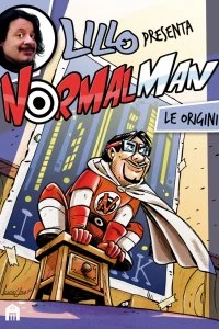 Normalman: Le Origini