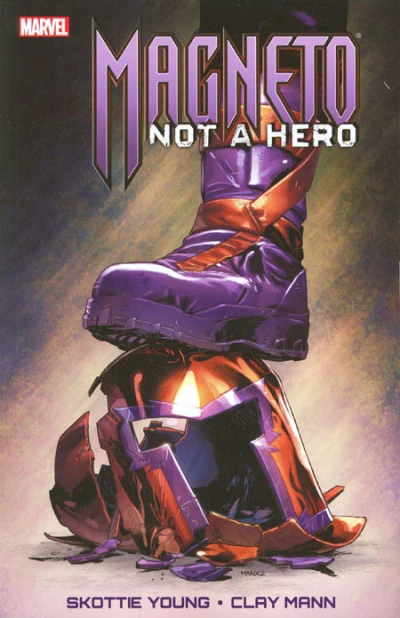 Cover of Magneto: Not A Hero