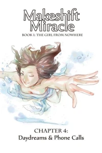 Chapter 4: Daydreams & Phone Calls