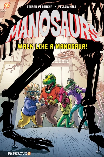 Cover of Walk Like A Manosaur!