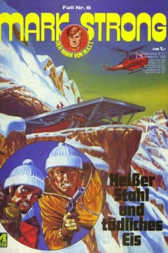 Heißer Stahl und tödliches Eis