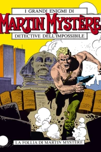 La follia di Martin Mystère