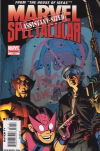 Assisted Living; D-Man in Slum City Warriors; American Eagle in Just A Little Old Fashioned Justice; Hawkeye And The Curse Of The Crimson Crown