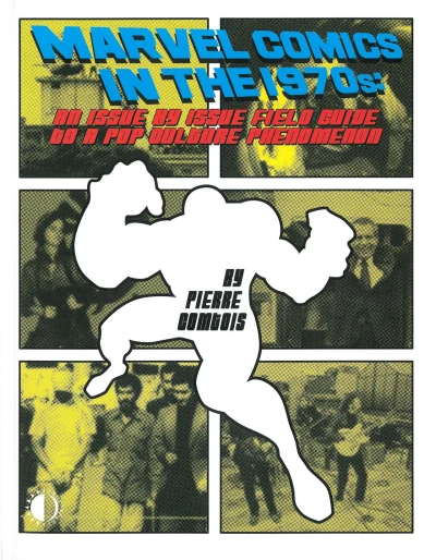 Cover of An Issue by Issue Field Guide to a Pop Culture Phenomenon