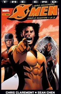 Cover of X-Men - The End - Libro Secondo : Eroi E Martiri 1