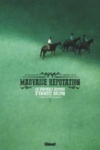 La Véritable Histoire d'Emmett Dalton