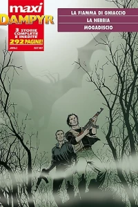 La fiamma di ghiaccio; La nebbia; Mogadiscio